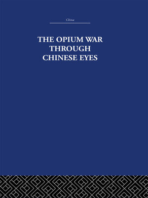 cover image of The Opium War Through Chinese Eyes